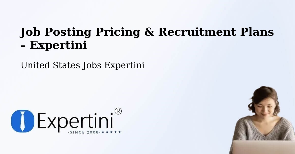 Job Posting Pricing & Recruitment Plans – Hobbs - Hobbs, United States Jobs Expertini